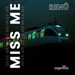 cover: Renu - Miss Me