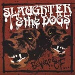 cover: Slaughter & The Dogs - Beware Of...