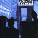 cover: One Way System - Writing On The Wall (Explicit)