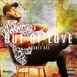 cover: Double Gee - Out Of Love (Explicit)