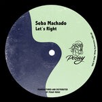 cover: Seba Machado - Let's Right