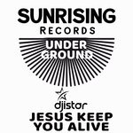 cover: Dj Istar - Jesus Keep You Alive