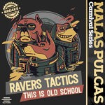 cover: Ravers Tactics - This Is Old School