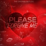 cover: The Butlers - Please Forgive Me