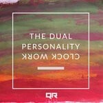 cover: The Dual Personality - Clock Work (Original Mix)