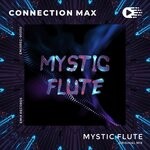 cover: Connection Max - Mystic Flute (Original Mix)