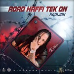 cover: Radijah - Road Haffi Tek On (Explicit)