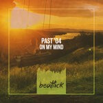 cover: Past '04 - On My Mind