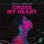 cover: Klaas|Emmie Lee - Cross My Heart