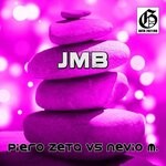 cover: Nevio M. - JMB (Piero Zeta Mix + Nevio M. Mix)