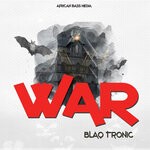 cover: Blaq Tronic - War