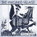 cover: The Imagined Village - Winter Singing