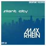 cover: Max Rhein - Silent City