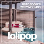 cover: Brad Cooper - Every Morning