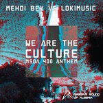 cover: Lokimusic|Mehdi Bey - We Are The Culture (MSOA 400 Anthem - Original Mix)