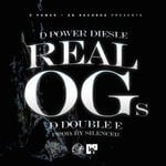 cover: D Double E|D Power Diesle - Real OG's (Explicit)