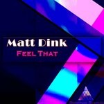 cover: Matt Dink - Feel That