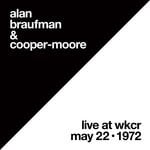 cover: Alan Braufman - Live At WKCR, May 22, 1972