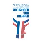 cover: Alexander Von Mehren - Aeropop Revisited