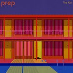 cover: Prep - The Kid