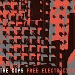 cover: The Cops - Free Electricity