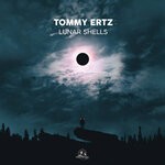 cover: Tommy Ertz - Lunar Shells EP