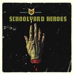 cover: Schoolyard Heroes - Fantastic Wounds