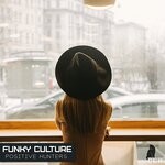 cover: Positive Hunters - Funky Culture