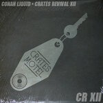 cover: Conan Liquid - Crates Revival 12