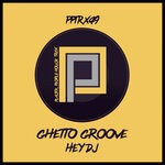 cover: Ghetto Groove - Hey Dj