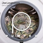 cover: Joe Longbottom - Dirty Money