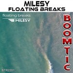 cover: Milesy - Floating Breaks