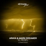 cover: Araya|Mark Dreamer - El Pieseu (Ultimate Remix)