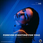 cover: Moise - Forever (Fighting For You)