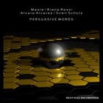 cover: Alvaro Alvarez|Maxie|Riano Rossi|Sven Schulz - Persuasive Words