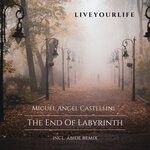 cover: Miguel Angel Castellini - The End Of Labyrinth