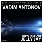 cover: Vadim Antonov - The Energy Of The Night (Original Mix)