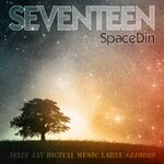 cover: Spacedin - Seventeen