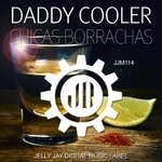 cover: Daddy Cooler - Chicas Borrachas