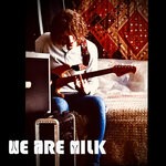 cover: We Are Milk - Hey