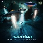 cover: Alien Pilot - Taxi Invasion