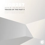 cover: Askin Dedeoglu - Traces Of The Past II