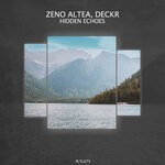 cover: Dekcr|Zeno Altea - Hidden Echoes