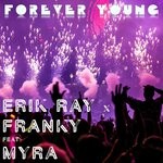 cover: Erik Ray|Franky|Myra - Forever Young