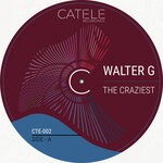 cover: Walter G - The Craziest