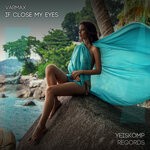 cover: Varmax - If Close My Eyes