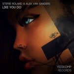 cover: Alex Van Sanders|Stefre Roland - Like You Do