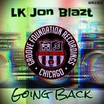 cover: Lk Jon Blazt - Going Back