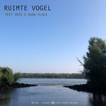 cover: Ruimte Vogel - Trip Into A Dark Place