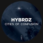 cover: Hybrdz - Cities Of Confusion